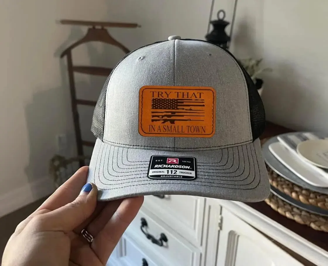 Try That in a Small Town Trucker Hat
